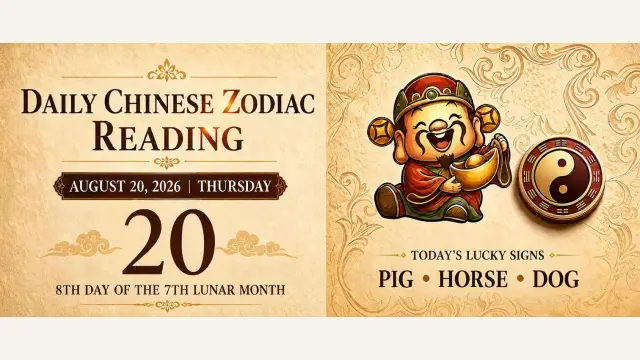 Chinese Zodiac Horoscope for August 20, 2026: Daily Forecast for All Signs