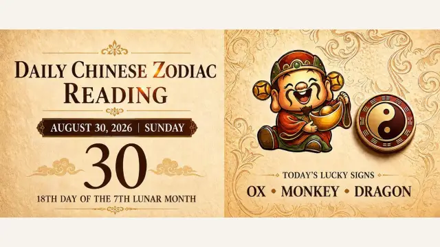 Chinese Zodiac Horoscope for August 30, 2026: Daily Forecast for All Signs